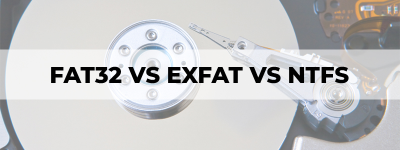 fat32 vs exfat vs ntfs